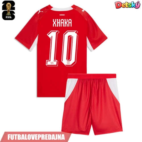 Lacne Dětský Futbalové dres Švajčiarsko Granit Xhaka #10 MS 2026 Krátky Rukáv - Domáci (+ trenírky)